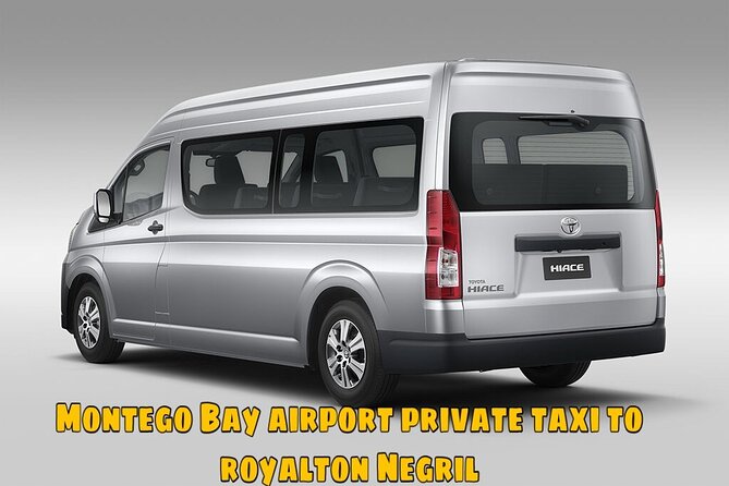 Montego Bay Airport Private Taxi to Royalton Negril - Key Highlights You Should Care About
